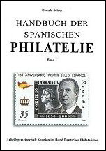 «Handbuch der spanischen Philatelie» Band 1 von Oswald Schier