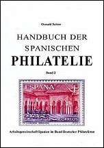 «Handbuch der spanischen Philatelie» Band 2 von Oswald Schier